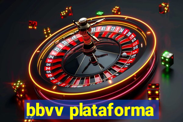 bbvv plataforma